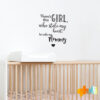 Sticker Pentru Camera Copilului - Girl Who Stole My Heart